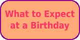 What to expect at a birthday party